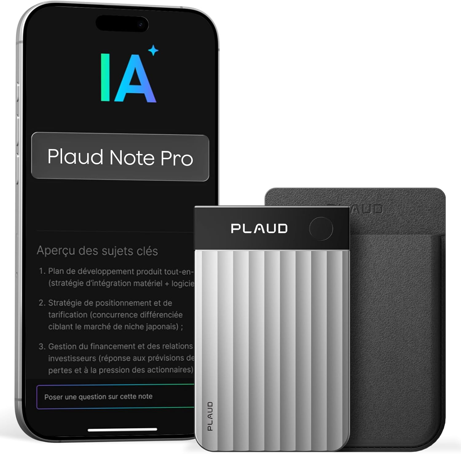 Plaud - Note Pro - dictaphone IA, 50h, transcription, résumé, étui